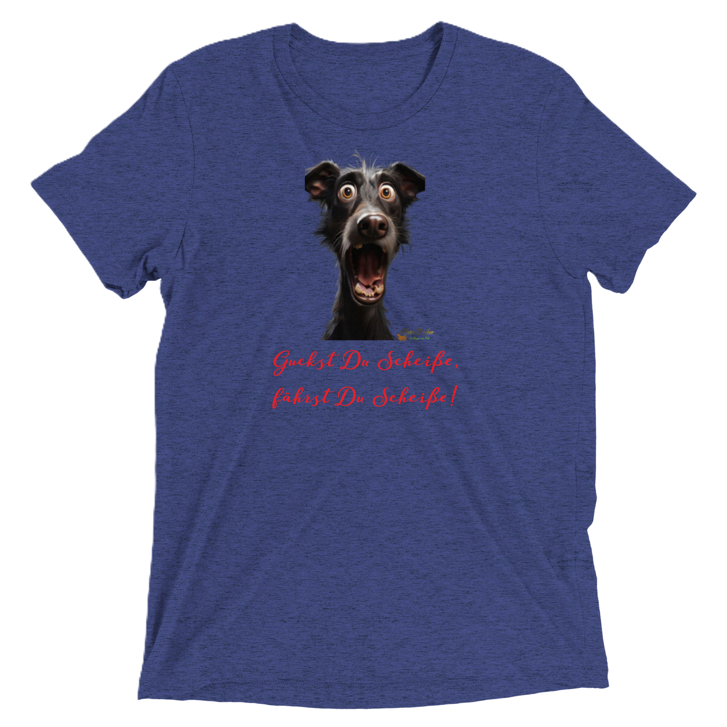 Das Guckst Du scheiße-T-Shirt