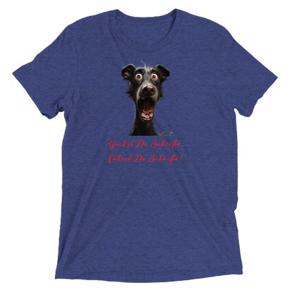 Das Guckst Du scheiße-T-Shirt