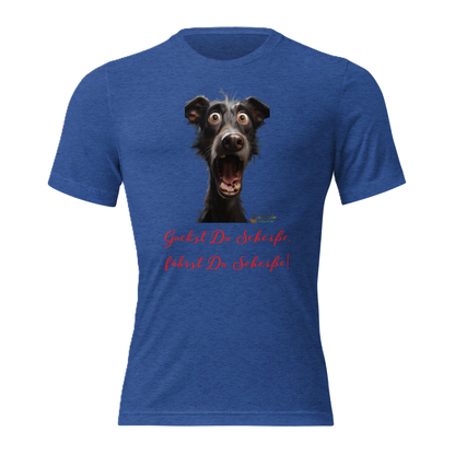 Das Guckst Du scheiße-T-Shirt