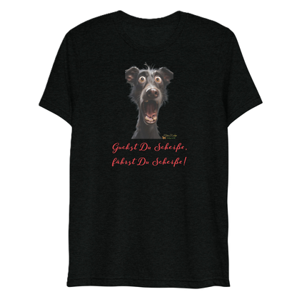Das Guckst Du scheiße-T-Shirt