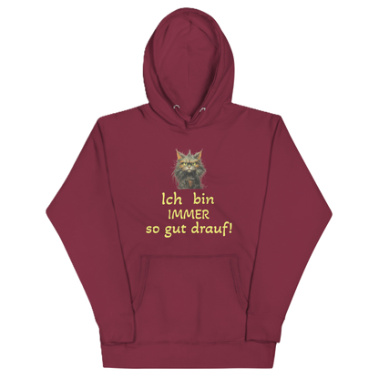 Hoodie "Ich bin IMMER..."