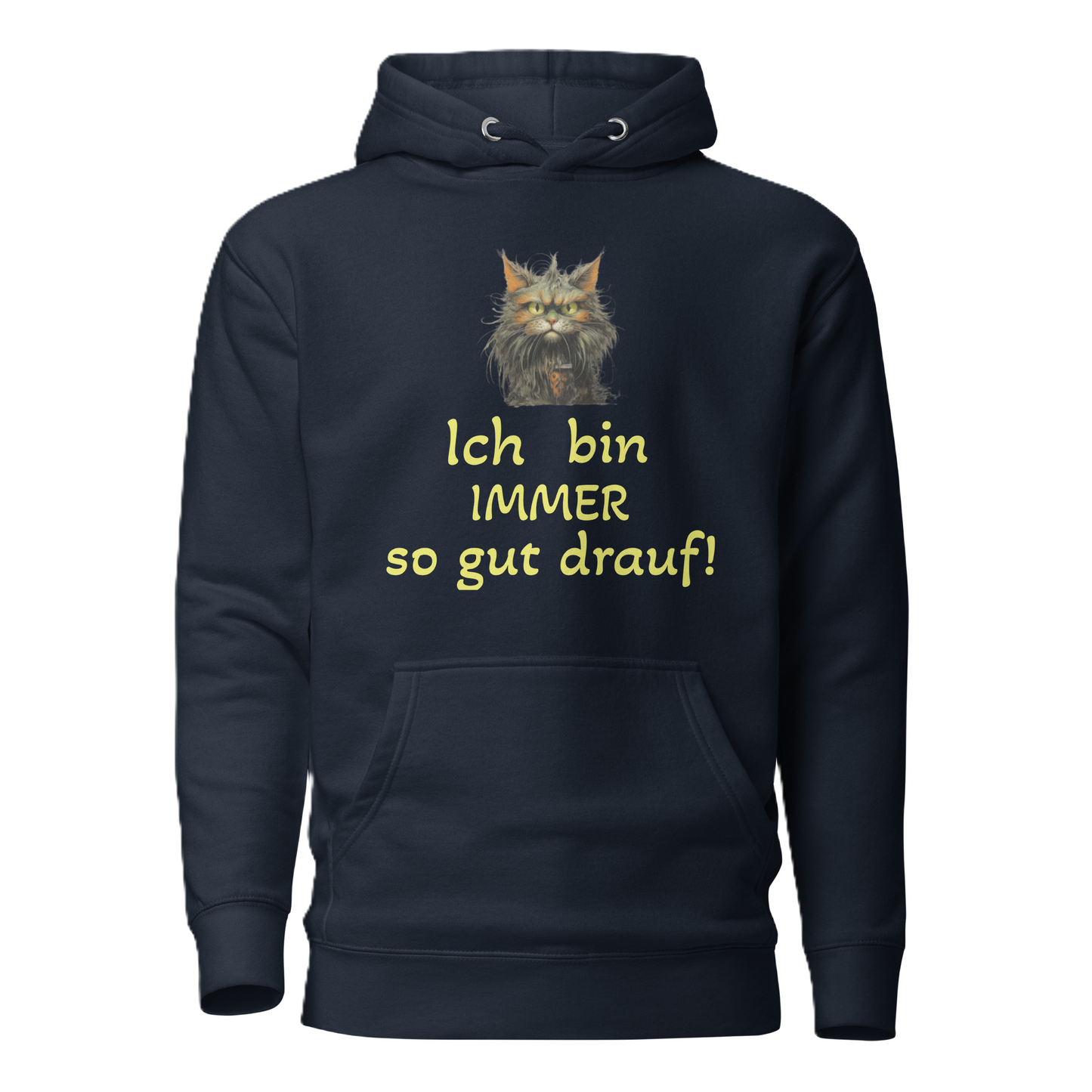 Hoodie "Ich bin IMMER..."